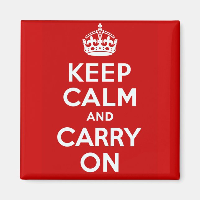 Keep Calm And Carry On Magnet (Front)