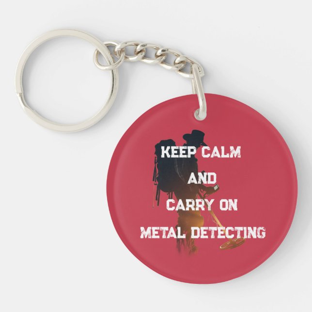 KEEP CALM AND CARRY ON METAL DETECTING KEY RING (Front)