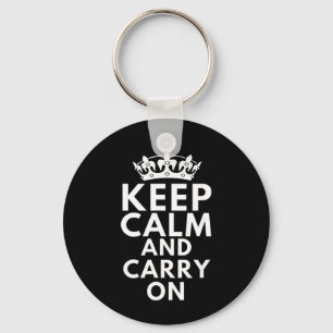Keep Calm And Carry On Motivational Quote Funny Key Ring