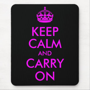 Keep Calm and Carry On Mousepad