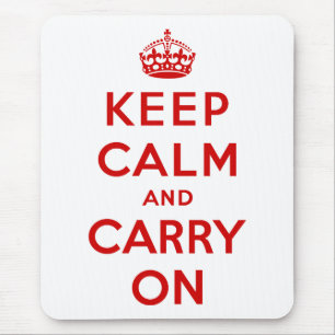 Keep Calm and Carry On Mousepad