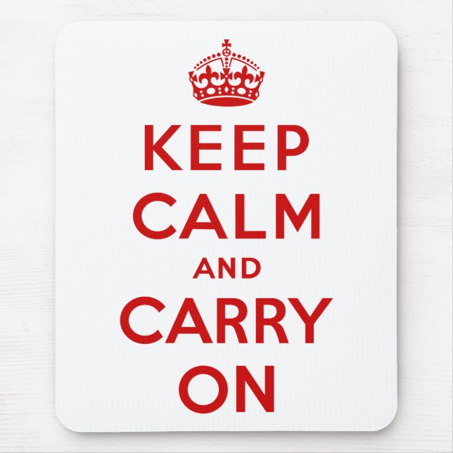 Keep Calm and Carry On Mousepad (Front)