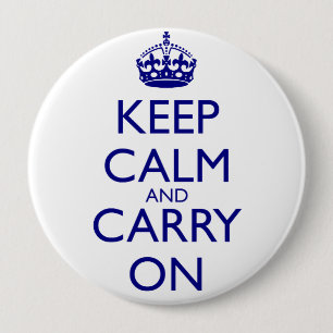 Keep Calm and Carry On Navy Blue Text 10 Cm Round Badge