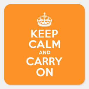 Keep Calm and Carry On Orange Square Sticker