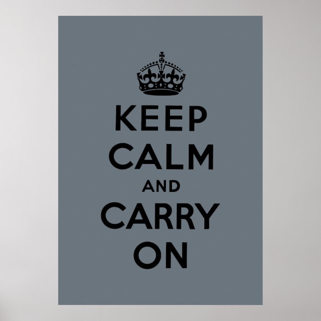 keep calm and carry on Original Poster (Front)