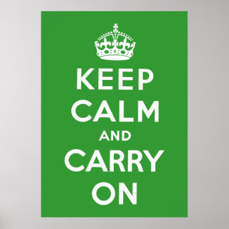 Keep Calm And Carry On Poster