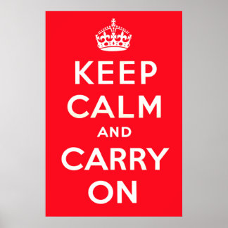 Keep Calm and Carry On Poster