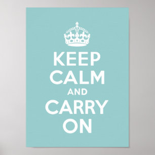 Keep Calm and Carry On Poster