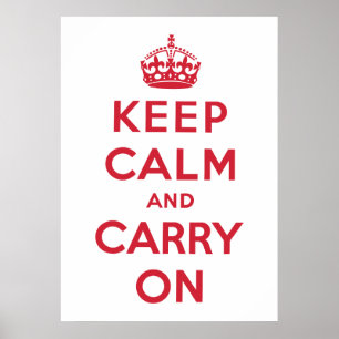 Keep Calm And Carry On Poster