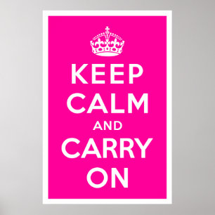 Keep Calm and Carry On Poster