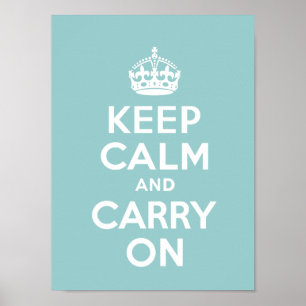Keep Calm and Carry On Poster
