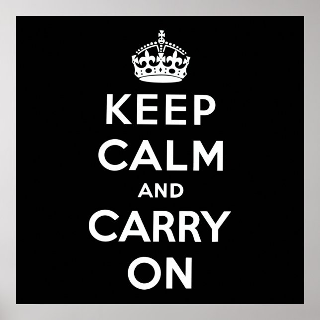 Keep Calm And Carry On Poster (Front)