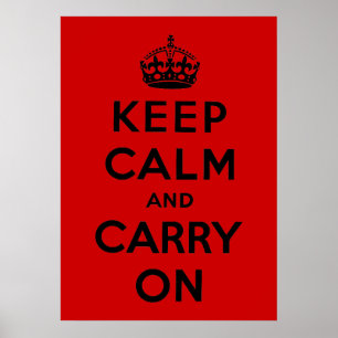 Keep Calm And Carry On Poster