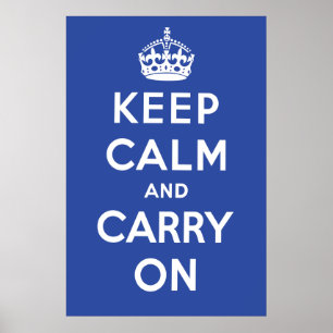 Keep Calm and Carry On Poster - Dark Blue