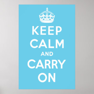 Keep Calm and Carry On Poster - Light Blue