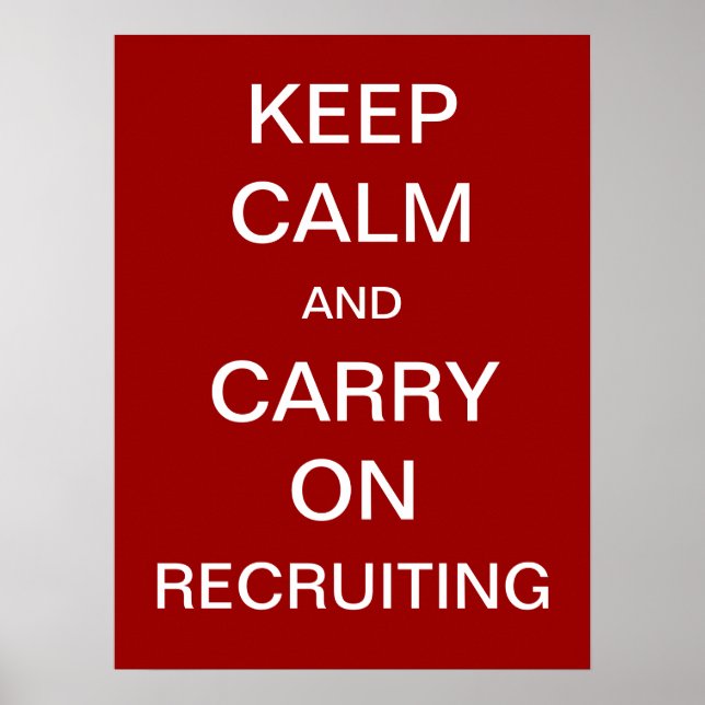 Keep Calm and Carry On Recruiting - HR Poster (Front)