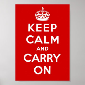Keep Calm and Carry On - Red Poster