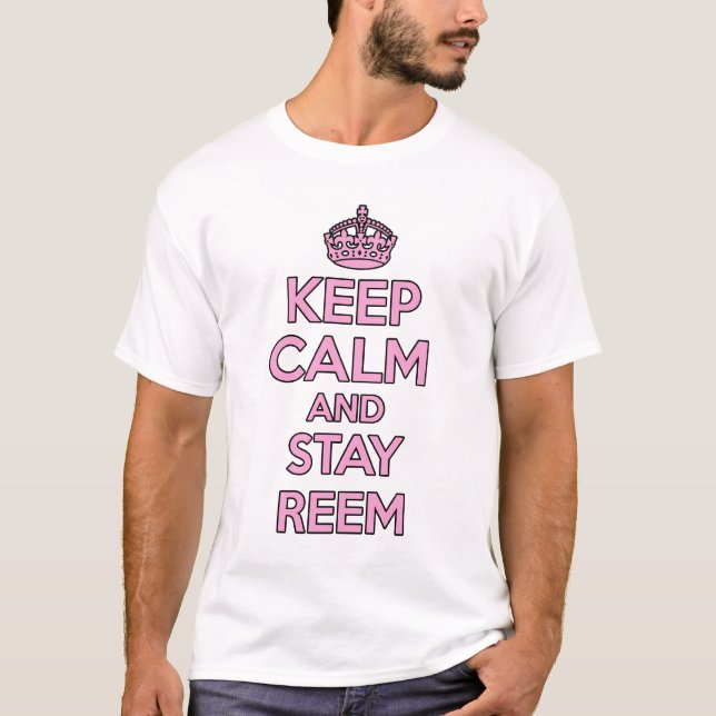 Keep calm and carry on - REEM t-shirt (Front)