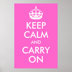 Keep Calm and Carry On Rose Pink Print