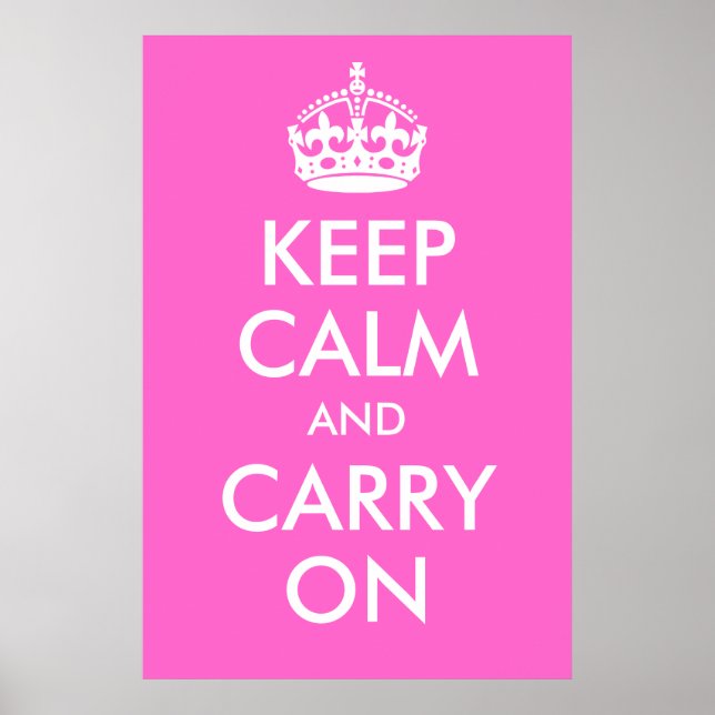 Keep Calm and Carry On Rose Pink Print (Front)