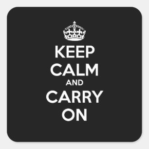 Keep Calm and Carry On Square Sticker - Black