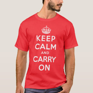 Keep Calm and Carry On T-Shirt
