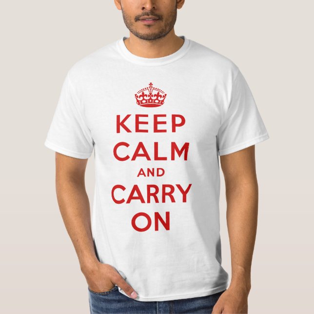 Keep Calm and Carry On Value T-Shirt (Front)