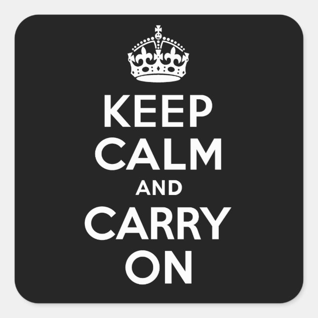 Keep Calm And Carry On. White. Best Price! Square Sticker (Front)