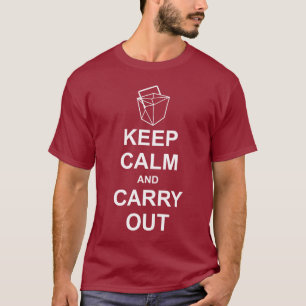 Keep Calm and Carry Out Dark T-Shirt