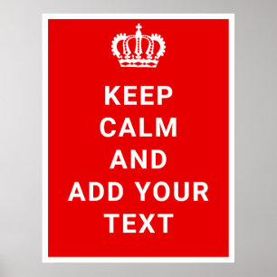 Keep Calm and Carry Own with Your Own Text Poster