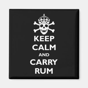 Keep Calm and Carry Rum Magnet