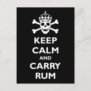 Keep Calm and Carry Rum Postcard