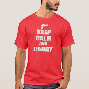 Keep Calm and Carry T-Shirt