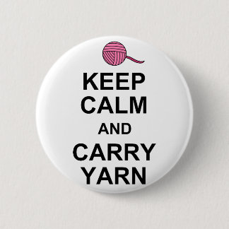 Keep Calm and Carry Yarn 6 Cm Round Badge