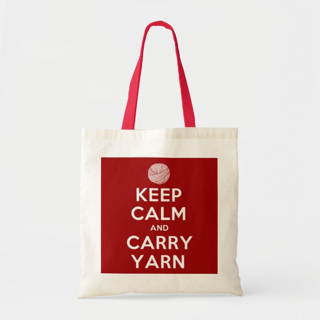 Keep Calm and Carry Yarn Tote Bag (Front)