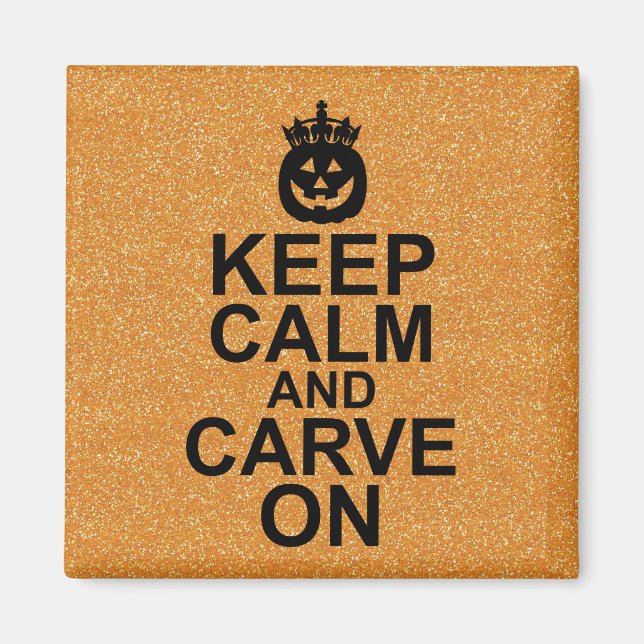 Keep Calm and Carve On Halloween Pumpkin Magnet (Front)