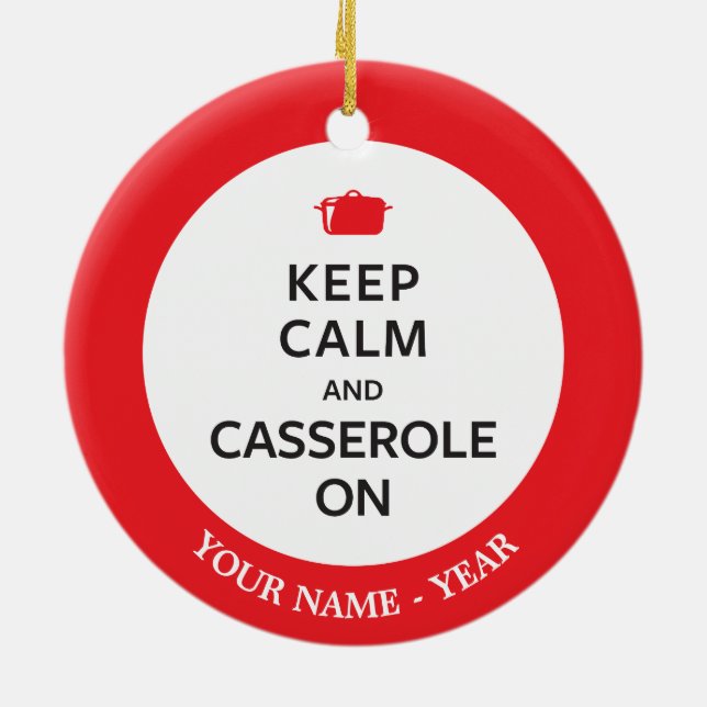 Keep Calm and Casserole On Ceramic Tree Decoration (Back)