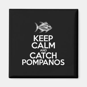 Keep Calm And Catch Fish - Fisherman Fishing Pompa Magnet