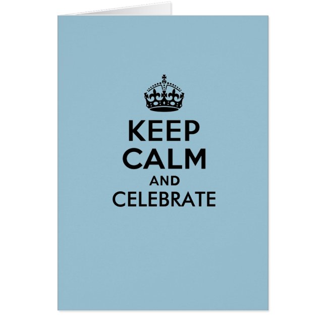 Keep Calm and Celebrate (Front)