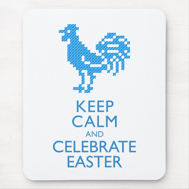 KEEP CALM AND CELEBRATE EASTER MOUSE MAT (Front)