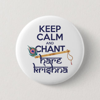 Keep Calm and Chant Hare Krishna Mantra Chanting 6 Cm Round Badge