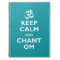 Keep Calm and Chant Om