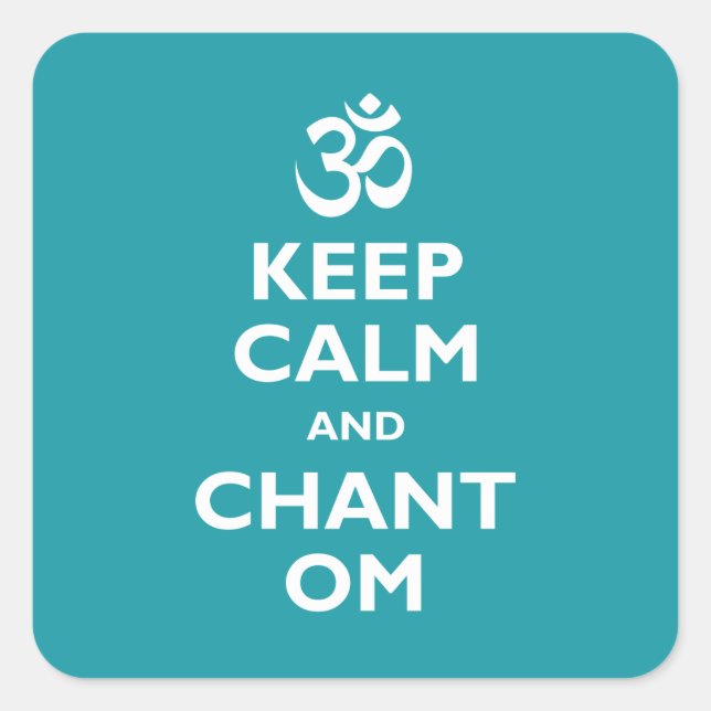 Keep Calm and Chant Om Square Sticker (Front)