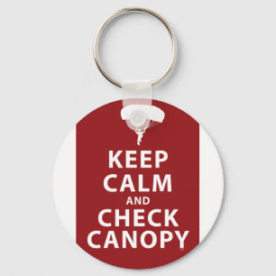 KEEP CALM AND CHECK CANOPY KEY RING