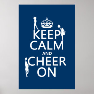 Keep Calm and Cheer On (cheerleaders)(any colour) Poster