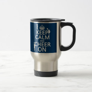 Keep Calm and Cheer On (cheerleaders)(any colour) Travel Mug