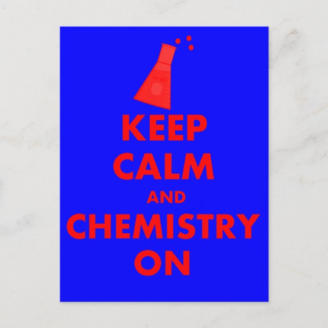 Keep Calm and Chemistry On Gifts Postcard (Front)