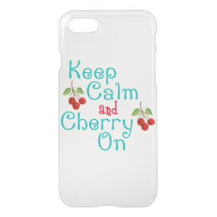 Keep Calm And Cherry On iPhone Clearly™ Case