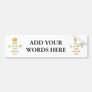 Keep Calm and Choose Life Bumper Sticker