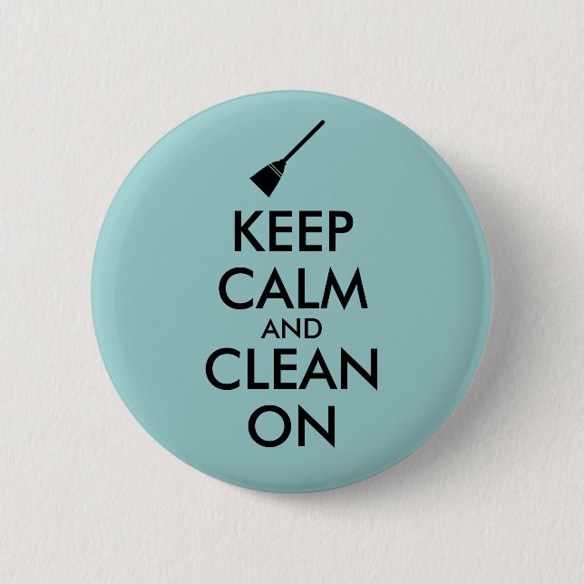 Keep Calm and Clean On Broom Custom 6 Cm Round Badge (Front)